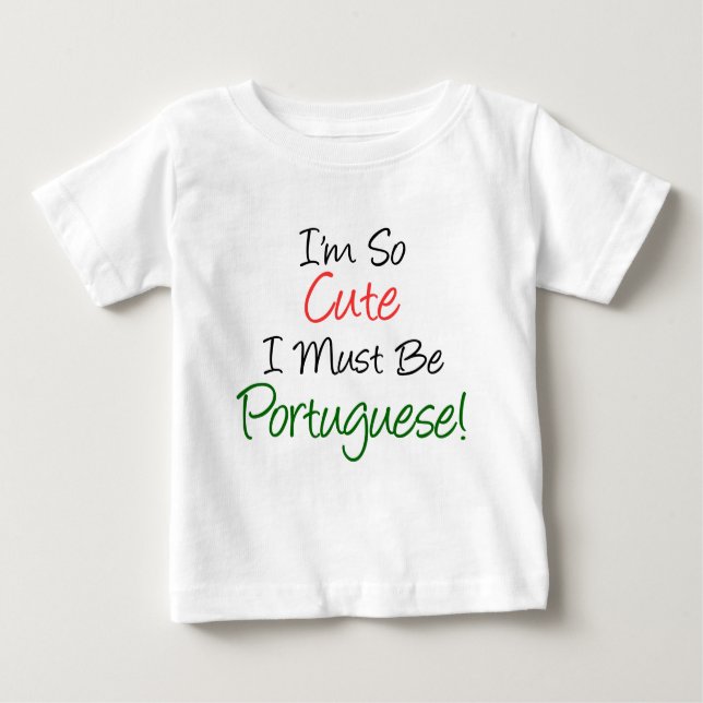 So Niedlich muss Portugiesen Baby T-shirt (Vorderseite)