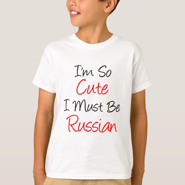 So Niedlich muss Russland sein T-Shirt (Vorderseite)