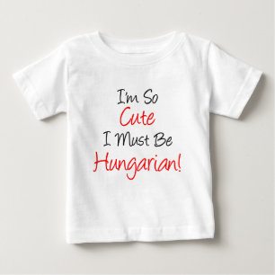 So Niedlich muss Ungarisch sein Baby T-shirt
