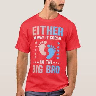 So oder so bin ich das große Bruder-Geschlecht T-Shirt