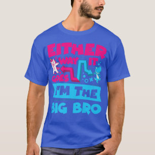 So oder so bin ich das große Bruder-Geschlecht T-Shirt