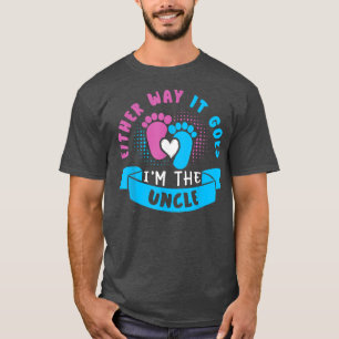 So oder so bin ich die Onkel Baby Gender Revea T-Shirt