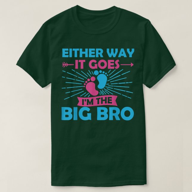 So oder so geht es im großen Bro - Gender Reveal T-Shirt (Design vorne)