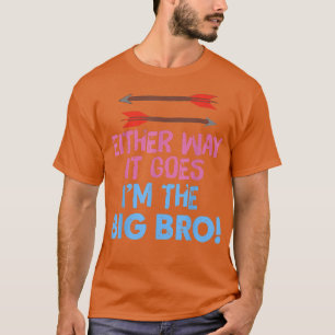 So oder so geht es im großen Bro - Gender Reveal T-Shirt