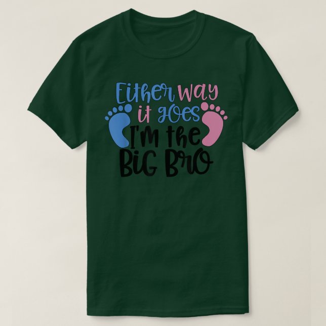 So oder so geht es im großen Bro - Gender Reveal T-Shirt (Design vorne)
