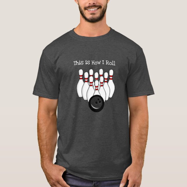 So Roll, Bowling Pun T-Shirt (Vorderseite)