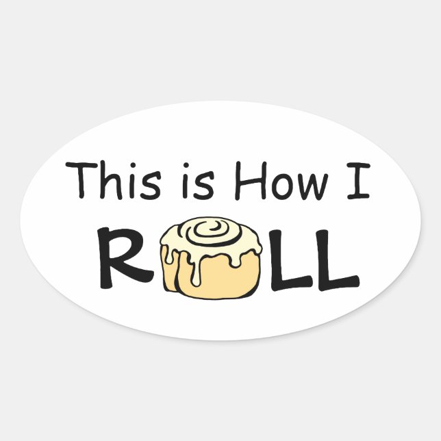 So Roll Cartoon Cinnamon Roll Funny Bun Ovaler Aufkleber (Vorderseite)