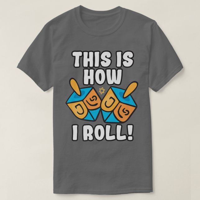 So Roll Dreidel Funny Pun T-Shirt (Design vorne)