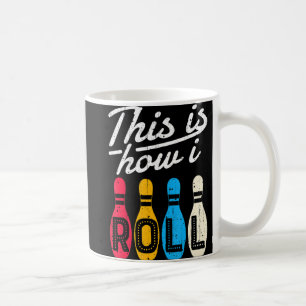 So Roll ich Bowling Bowler Bowlers Fun Gif Kaffeetasse