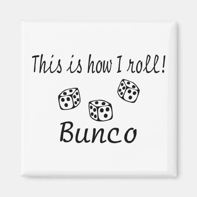 So Roll ich Bunco Magnet (Vorne)