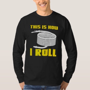 So Roll ich Freiwilligen Feuerwehrmann T-Shirt
