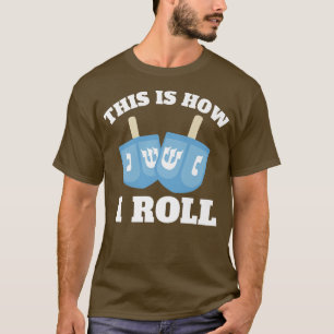 So Roll ich Funny Dreidel Hanukkah Chanukah T-Shirt