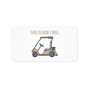 So Roll ich Golf Cart Funny Golfers Adressaufkleber