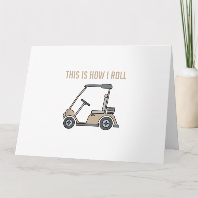 So Roll ich Golf Cart Funny Golfers Karte (Vorderseite)
