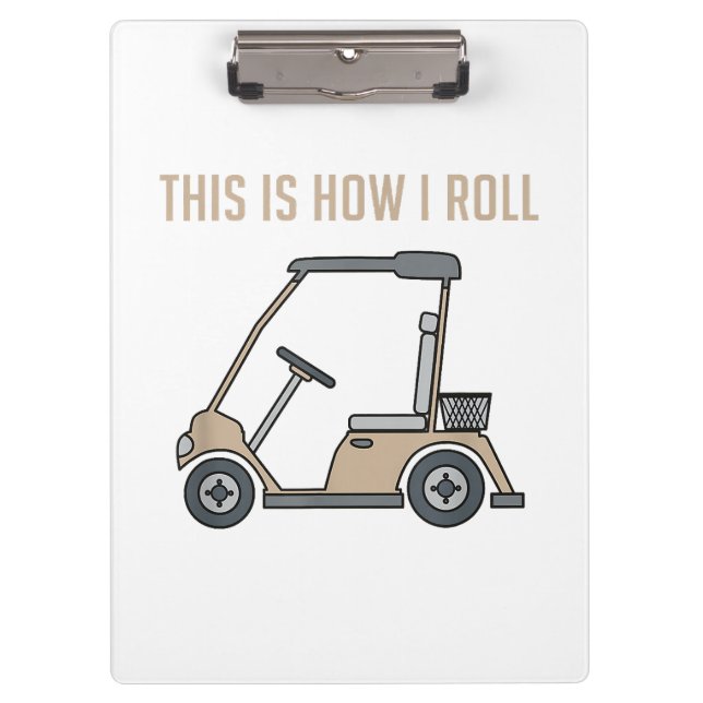 So Roll ich Golf Cart Funny Golfers Klemmbrett (Vorderseite)