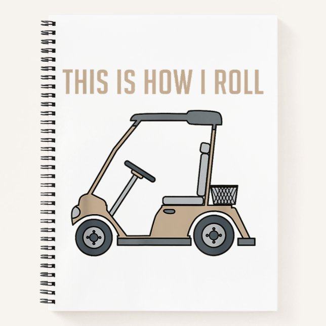 So Roll ich Golf Cart Funny Golfers Notizbuch (Vorderseite)