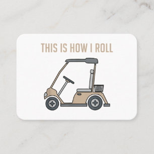 So Roll ich Golf Cart Funny Golfers Visitenkarte