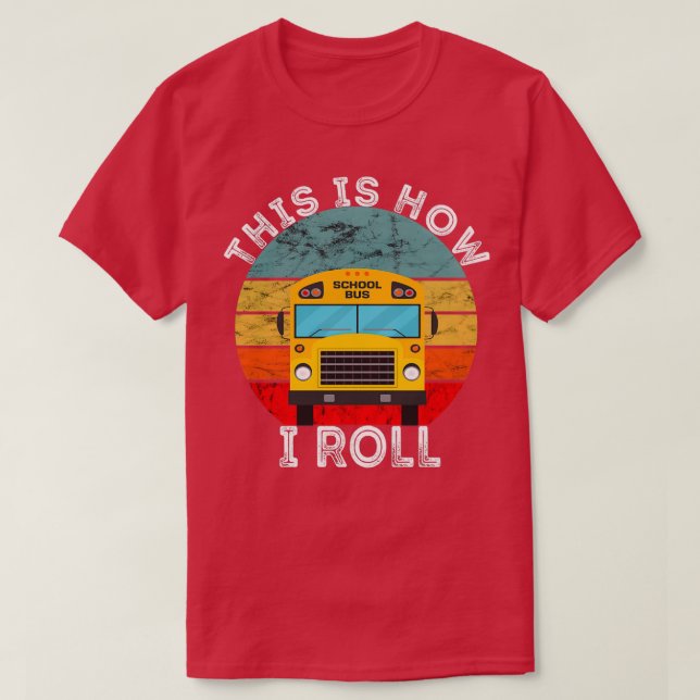 So Roll ich lustige Schulbus Retro Sunset T-Shirt (Design vorne)