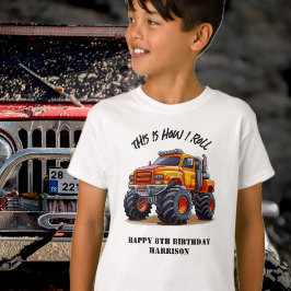 So Roll ich Monster Truck Geburtstag T-Shirt