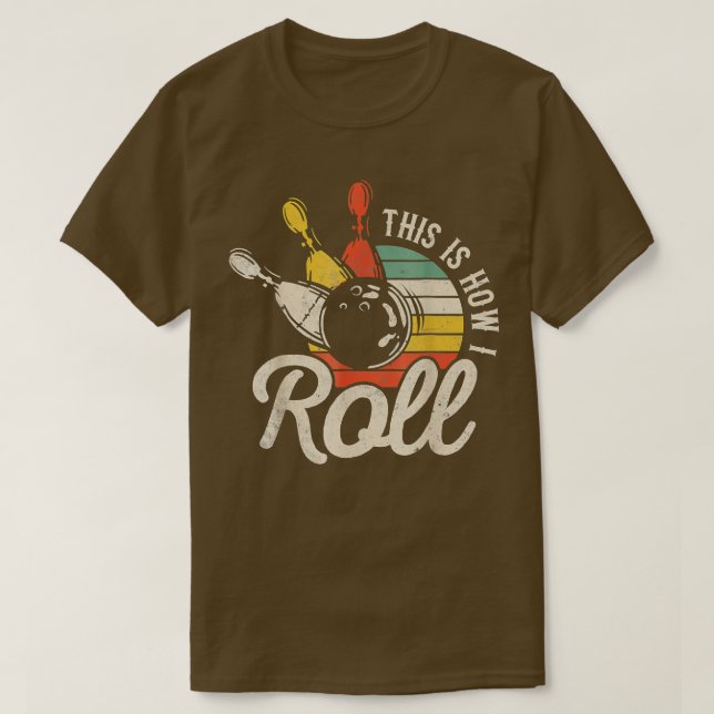 So Roll ich Retro Bowling Team Bowler Women T-Shirt (Design vorne)