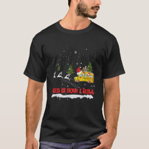 So Roll ich Schulbusfahrer Weihnachten Paj T-Shirt