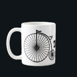 So Roll Penny Farthing Coffee Tasse<br><div class="desc">lustige Tasse mit viktorianischem Pfennigrad</div>