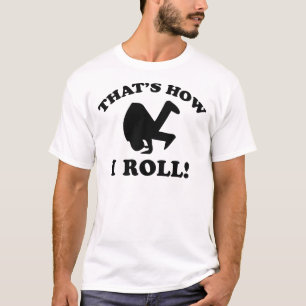 So Roll! T-Shirt