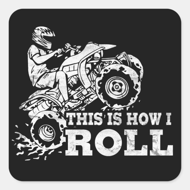 So rolle ich - ATV (All Terrain Vehicle) Quadratischer Aufkleber (Vorderseite)