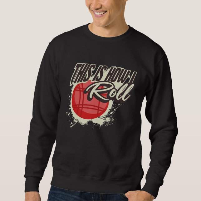 So rolle ich   Boccia Sweatshirt (Vorderseite)