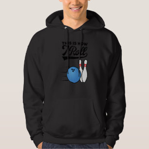 So rolle ich Bowlingkugel Strike Team Bowle Hoodie