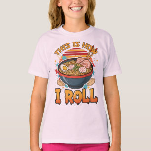 So rolle ich - Funny Ramen T - Shirt für Noodl