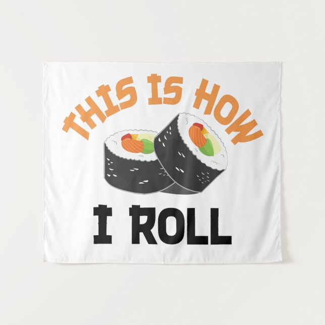 So rolle ich - Funny Sushi Wandteppich (Vorderseite (Horizontal))