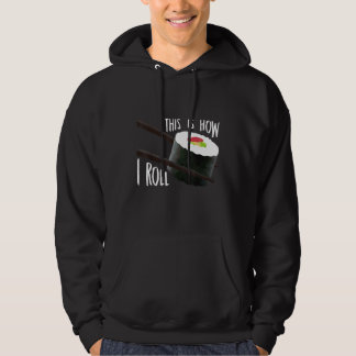 So rolle ich japanische Sushi-Rolle Essen Hoodie
