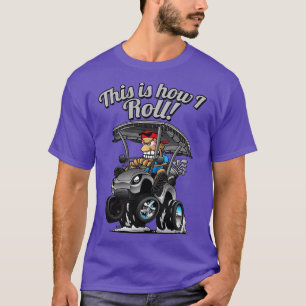 So rolle ich lustiges Golf T-Shirt 8