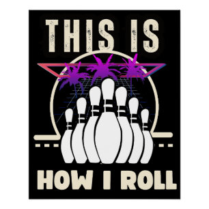 so rolle ich niedlichen Bowling Poster