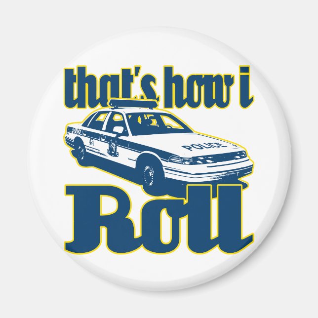 So rolle ich Polizei Magnet (Vorne)