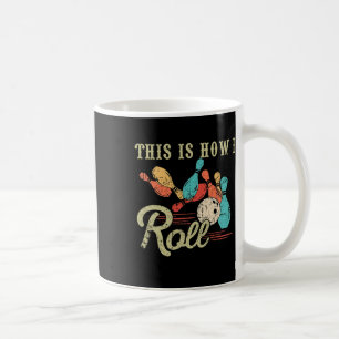 So rolle ich Retro-Bowling-Liebhaber Lustiger Bowl Kaffeetasse