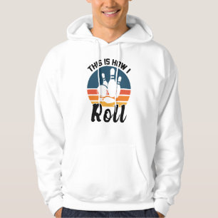 So rolle ich Retro-Bowling-Wortspiel Hoodie