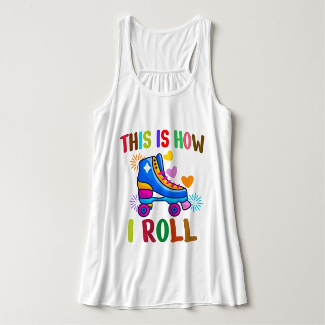 So rolle ich - Roller Skaten Tank Top (Design Vorderseite)