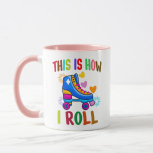 So rolle ich - Rollschuhlaufen    Tasse