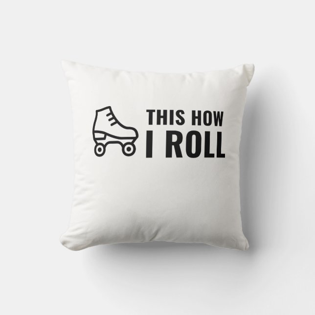 SO ROLLE ICH SKATE ROLLER KISSEN (Vorderseite)