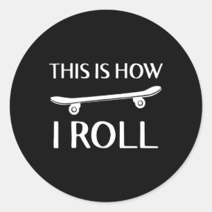 So rolle ich Skateboard Skateboardfahren Skater Runder Aufkleber