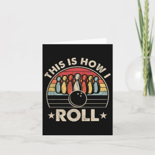 So rolle ich Vintage Retro Bowling Team Sonnen Karte