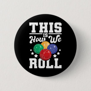 So rollen wir - Bocce Ll Player Bowling Game Button