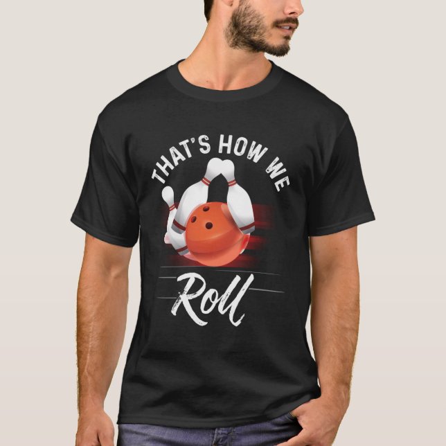 So rollen wir Bowling Shirt Funny Bowler Bowli (Vorderseite)