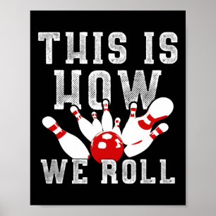 So rollen wir den Funny Bowling Poster