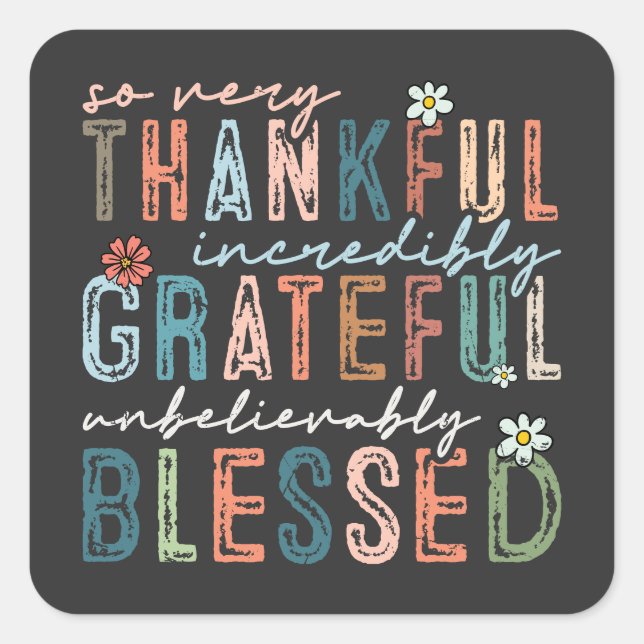 So sehr dankbar unglaublich dankbarer Fall Quadratischer Aufkleber (Vorderseite)