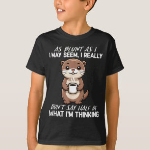 So sehr ich auch scheinen mag, ich sage nicht die T-Shirt
