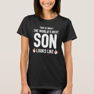 So sieht der beste Sohn der Welt aus T-Shirt