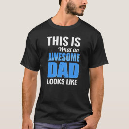 So sieht der Phantastische Vater aus wie der Vater T-Shirt